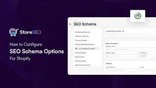 How to Configure SEO Schema Options in StoreSEO for Shopify  [Step-by-Step Tutorial]