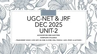 UGC NET DEC 2025 I CLASS &ndash; 12 I COMMERCE | ACCOUNTING AND AUDITING &ndash; 02