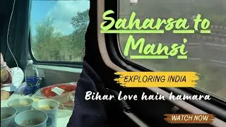 Saharsa to Mansi Junction|| Bihar traveling video 📷|| Nature🌿🍃||