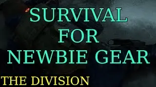 The Division - Use Survival for Gearing (Tips & Tricks)