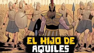 El Hijo de Aquiles va a Troya (Neopt&oacute;lemo/Pirro) - La saga de la Guerra de Troya - Ep 32