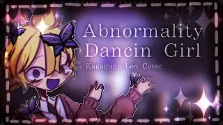 〖 鏡音LenV4X 〗Abnormality Dancin Girl〖 VOCALOID5 Cover 〗