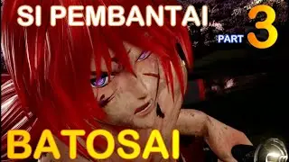 JUMP FORCE - INDONESIA - KHENSHIN HIMURA BATOSAI SI PEMBANTAI  - PART 3