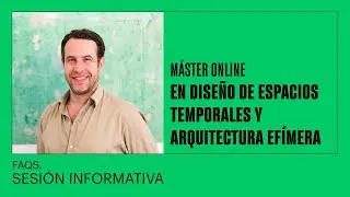 Conoce el M&aacute;ster Online en Dise&ntilde;o de Espacios Temporales y Arquitectura Ef&iacute;mera - FAQS - LABASAD