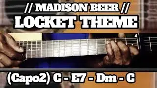 LOCKET THEME // MADISON BEER // SIMPLE EASY INTRO TUTORIAL GUITAR CHORDS