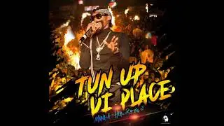 Munga Honorable - Tun Up Di Place #Clean Version [Official Visualizer]