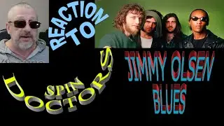 Spin Doctors / Jimmy Olsen's Blues /  Reaction