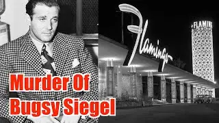 Bugsy Siegel & the Flamingo Part II