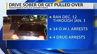 Manitowoc Police Department's Winter Drive Sober campaign leads to nearly 15 OWI arrests