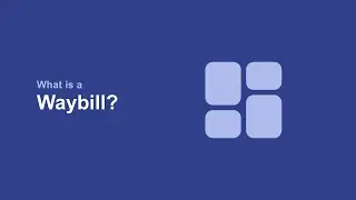 What is a Waybill?