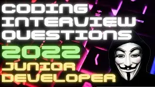 Junior Developer - Most popular Coding Interview questions - July 2022 - JS