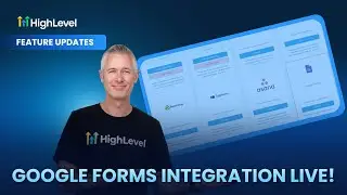 Google Forms Integration Now Live inside HighLevel!
