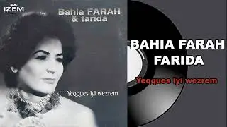 Bahia Farah, Farida - Dayen dayen