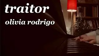 olivia rodrigo - traitor (piano cover)