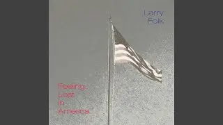 Feeling Lost in America