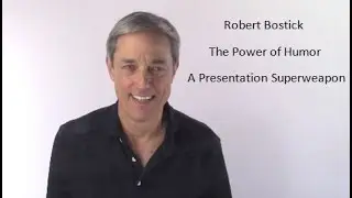 Robert Bostick-The Power of Humor - 