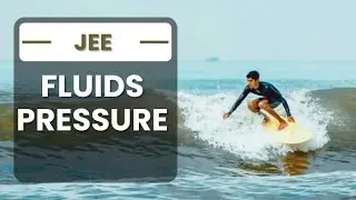 FLUIDS PRESSURE | JEE NEET Physics | #jeephysics #neetphysics #class11physics