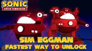 FASTEST WAY TO UNLOCK SIM EGGMAN (Sonic Speed Simulator)