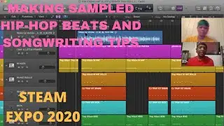 STEAM EXPO 2020 - Making Hip-Hop Beats and Writing Dynamic Song Lyrics