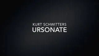 Schwitters - Ursonate - Complete Poem (with Verses Displayed)