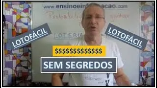 Cálculo da Probabilidade de Ganhar na LotoFácil - SEM SEGREDOS