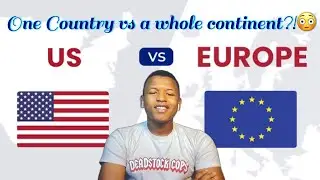 How Do Europe & The United States Compare? (AFRICAN REACTS) USA WINS!
