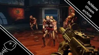 08-10-23 | Killing Floor 2 | Fishbone Stream Archive