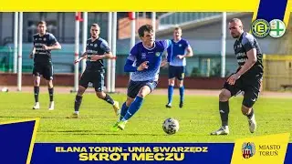 Skrót meczu | Elana Toruń - KP Starogard Gdański