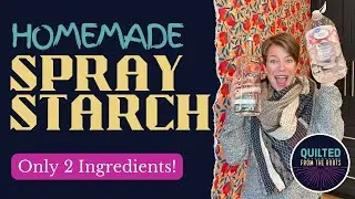 Homemade SPRAY STARCH Recipe! SAVE MONEY!! 💵💰Get the results you want! HD 1080p