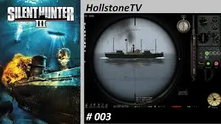 03 Silent Hunter 3 Akademie Let&acute;s Play Deutsch HD HollstoneTV Opa Mario zockt SH 3 Folge 003