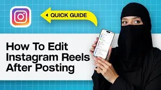 How To Edit Instagram Reels After Posting | Update Captions, Tags & Thumbnails 2025