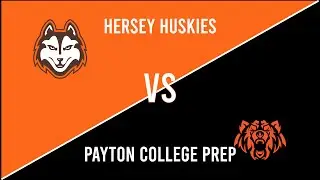 Hersey Varsity Football vs Payton College Prep