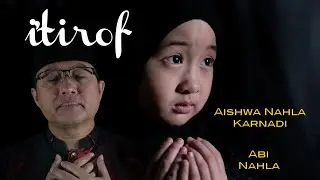 I'TIROF (Cover) - AISHWA NAHLA KARNADI X ABI NAHLA