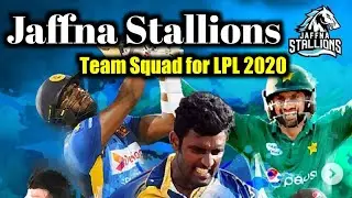 Jaffna Stallions team squad for LPL 2020