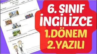 6.SINIF İNGİLİZCE 1.DÖNEM 2.YAZILI SORULARI VE ÇÖZÜMLERİ