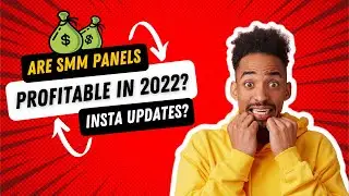 [Hindi] Are SMM Panels Still Profitable in 2022 | 5 Years of Personal Experience | Insta Updates