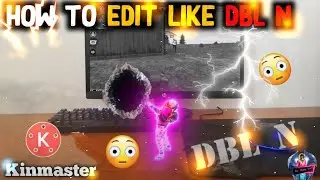 How To Edit Like DBL N 👿🤡💥 | Edit Like DBL N Full Tutorial In Hindi 💥🤡🎶