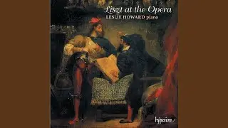Liszt: Réminiscences de Don Juan, Grande fantaisie, S. 418 (After Mozart)