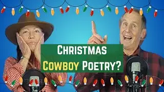 CHRISTMAS SPECIAL: Christmas Cowboy Poetry With The Eastmonds
