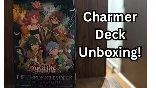 Yugioh Spirit Charmers Chronicles Deck Unboxing!