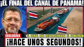 &iexcl;INS&Oacute;LITO! Costa Rica CONSTRUYE su PROPIO CANAL SECO y SORPRENDE al MUNDO
