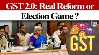 GST 2.0: Modi's Big Reform or Just a Political Masterstroke | TNP