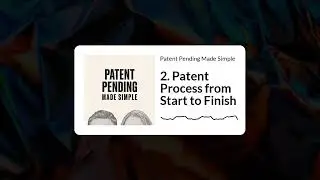 Patent Process from Start to Finish