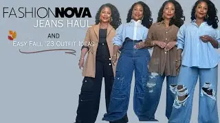 HAUL: Fashion Nova Jeans + Easy Fall '23 Outfit Ideas