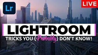 Hidden Lightroom Tricks You (Probably) Don't Know! |  PTH #8