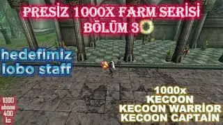 Knight Online // PRESİZ 1000x FARM SERİSİ BÖLÜM 3 // KECOON FARMI