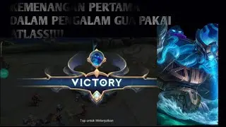 pertama kali menang pakai atlasss #gameplay #gaming #mobilelegends #berandayt #mlbbindonesia