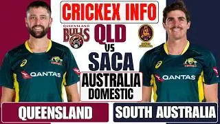 QUEENSLAND vs SOUTH AUSTRALIA LIVE | QLD vs SA - CRICKEX INFO
