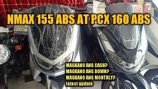 YAMAHA NMAX 155 ABS AT HONDA PCX 160 ABS LATEST PRICE UPDATE AND MONTHLY AMORTIZATION