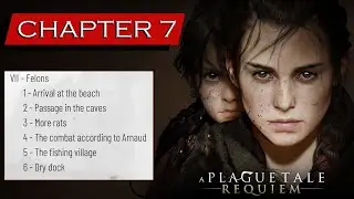 A Plague Tale Requiem Chapter 7 Complete Guide (Walkthrough) - Felons 100% Complete
